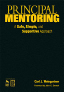 Principal mentoring : a safe, simple and supportive approach /