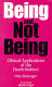 Being and not being : clinical applications of the death instinct /