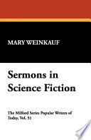 Sermons in science fiction : the novels of S. Fowler Wright /