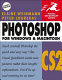Photoshop CS2 for Windows and Macintosh /