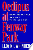 Oedipus at Fenway Park : what rights are and why there are any /