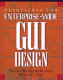 Guidelines for enterprise-wide GUI design /