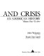 Freedom and crisis : an American history /
