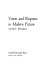 Vision and response in modern fiction /