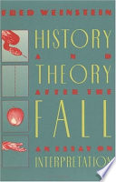 History and theory after the fall : an essay on interpretation /