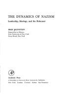 The dynamics of Nazism : leadership, ideology, and the holocaust /