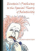 Einstein's pathway to the special theory of relativity /