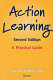 Action learning : a practical guide for managers /