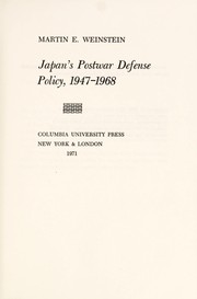 Japan's postwar defense policy, 1947-1968 /
