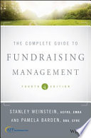 The complete guide to fundraising management /