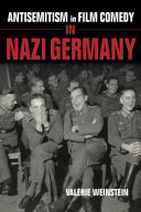Antisemitism in film comedy in Nazi Germany  /