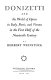 Donizetti and the world of opera in Italy, Paris, and Vienna in the first half of the nineteenth century /