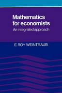 Mathematics for economists : an integrated approach /