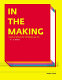 In the making : creative options for contemporary art /