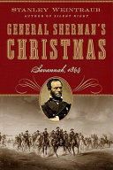 General Sherman's Christmas : Savannah, 1864 /