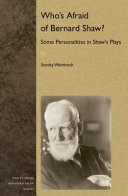Who's afraid of Bernard Shaw? : some personalities in Shaw's plays /