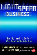Lightspeed business : find it, fund it, build it, when there's no margin for error /