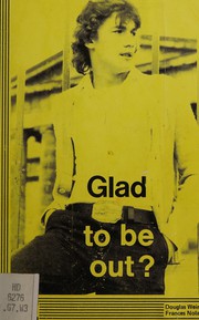 Glad to be out? : (a study of school leavers) /