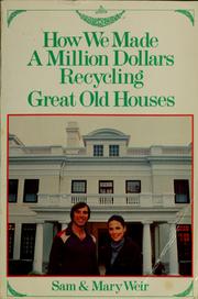 How we made a million dollars recycling great old houses /