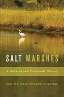 Salt marshes : a natural and unnatural history /