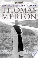 The environmental vision of Thomas Merton /
