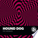 Hound dog /