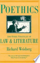 Poethics : and other strategies of law and literature /