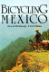 Bicycling Mexico /