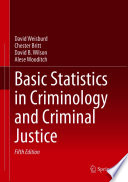 Basic Statistics in Criminology and Criminal Justice /