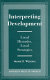 Interpreting development : local histories, local strategies /