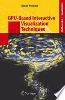 GPU-based interactive visualization techniques /