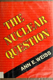 The nuclear question /