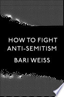 How to fight anti-Semitism /