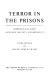 Terror in the prisons : homosexual rape and why society condones it /