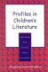 Profiles in children's literature : discussions with authors, artists, and editors /