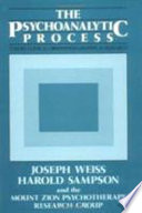 The psychoanalytic process : theory, clinical observation, and empirical research /