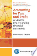 Accounting for fun and profit : a guide to understanding financial statements /