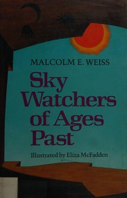 Sky watchers of ages past /
