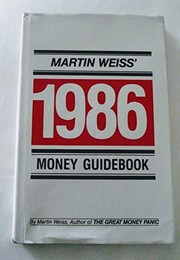 Martin Weiss' 1986 money guidebook /