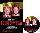 Double play : the hidden passions behind the double assassination of George Moscone and Harvey Milk /