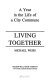 Living together : a year in the life of a city commune /