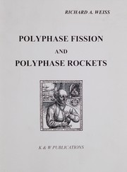 Polyphase fission and polyphase rockets /