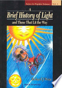 A brief history of light and those that lit the way /