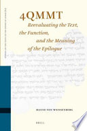 4QMMT : reevaluating the text, the function, and the meaning of the epilogue /