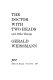 The doctor with two heads : and other essays /