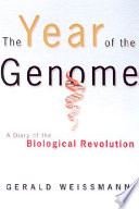 The year of the genome : a diary of the biological revolution /