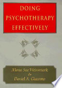 Doing psychotherapy effectively /