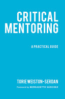 Critical mentoring : a practical guide /