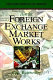 How the foreign exchange market works /
