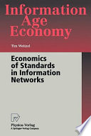 Economics of standards in information networks /